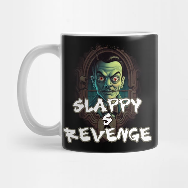 SLAPPY'S REVENGE by Pixy Official